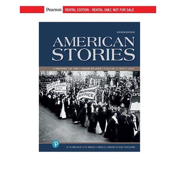 Pre-Owned American Stories: A History of the United States, Volume 2, 9780134828435, 0134828437, Paperback, 4 edition