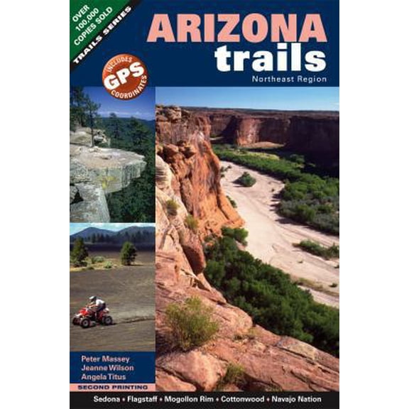 Pre-Owned Arizona Trails Northeast Region (Paperback) 1930193025 9781930193024