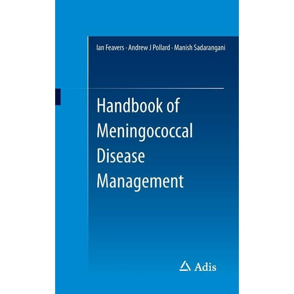 Handbook of Meningococcal Disease Management, (Paperback)