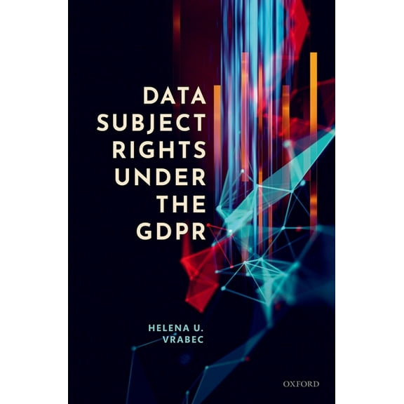 Data Subject Rights Under the Gdpr, (Hardcover)