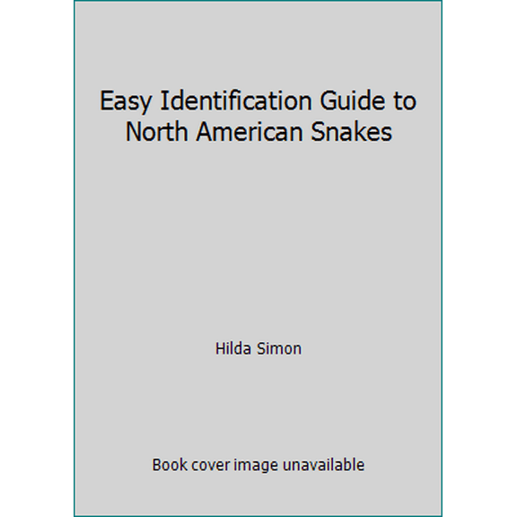 Pre-Owned Easy Identification Guide to North American Snakes (Paperback) 0396077714 9780396077718