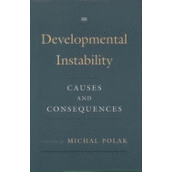 Pre-Owned Developmental Instability: Causes and Consequences, (Hardcover)