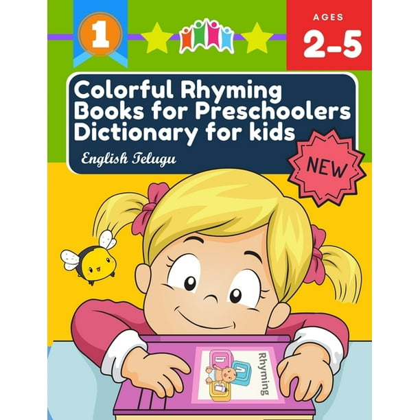 Colorful Rhyming Books for Preschoolers Dictionary for kids English Telugu : My first little reader easy books with 100+ rhyming words picture cards big books for preschoolers, toddlers, kindergarten, homeschooling children for Colorful Rhyming Books for Preschoolers Dictionary for kids English Telugu : My first little reader easy books with 100+ rhyming words picture cards big books for preschoolers, toddlers, kindergarten, homeschooling children for