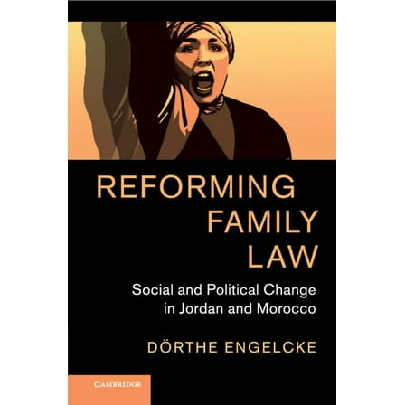 Cambridge Middle East Studies Reforming Family Law, Book 55, (Paperback)