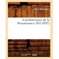 thumbnail image 1 of L'Architecture de La Renaissance (Ed.1892), 1 of 1