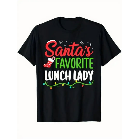 Funny Santa's Favorite Lunch Lady Christmas T-Shirt - Unisex Black Short Sleeve Crewneck Tee with Lunch Tray & Print (Nacho Average Design) - Breathable Cotton Holiday Party