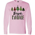 thumbnail image 3 of Inktastic Buon Natale Festive Christmas Trees Long Sleeve T-Shirt, 3 of 5