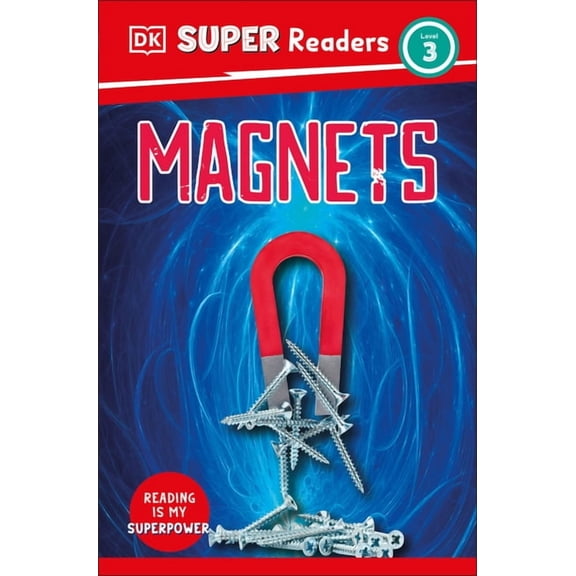 DK Super Readers DK Super Readers Level 3 Magnets, (Paperback)