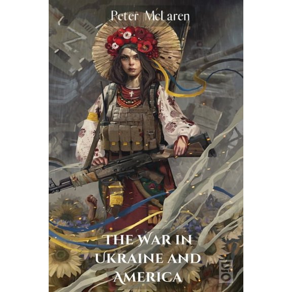 The War in Ukraine and America, (Paperback)