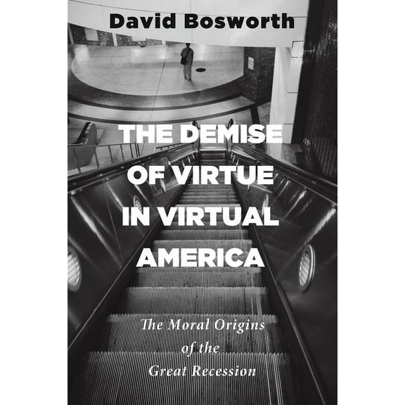 The Demise of Virtue in Virtual America (Paperback)