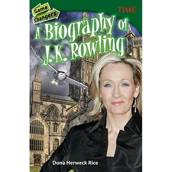 Pre-Owned Game Changers: A Biography of J. K. Rowling (Paperback) 1493839314 9781493839315