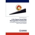 thumbnail image 2 of Un Cadre de Gestion des Risques Fondé sur Six SIGMA, 2 of 2