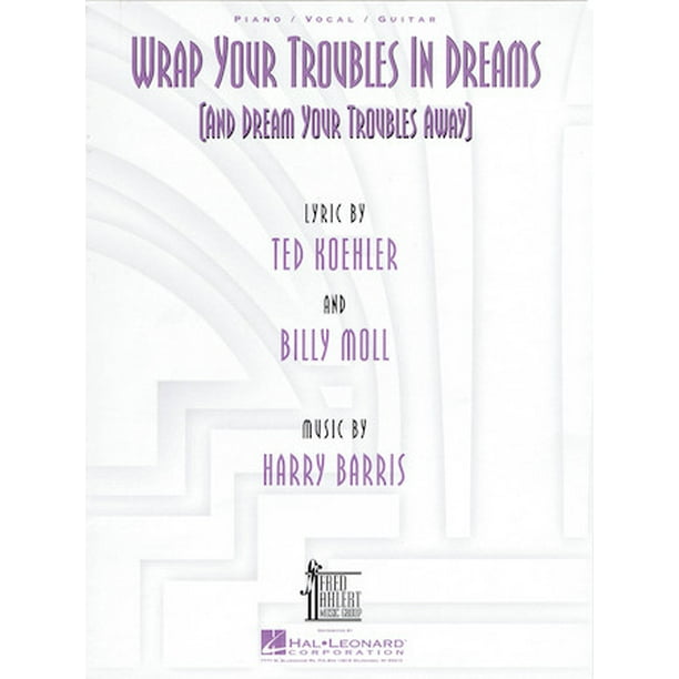 Wrap Your Troubles In Dreams (And Dream Your Troubles Away) (Sheet