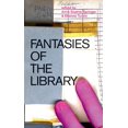 thumbnail image 1 of Pre-Owned Fantasies of the Library (Paperback 9780262536172) by Anna-Sophie Springer, Etienne Turpin, Katharina Tauer, 1 of 1