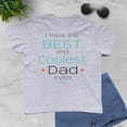 thumbnail image 2 of NanyCraft's I Have The Best and Coolest Dad Ever Girl T-Shirt, 2 of 2