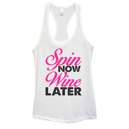 Womens Basic Tank Top Fitness Active Workout Gift “Spin Now Wine Later” Funny Threadz Large,