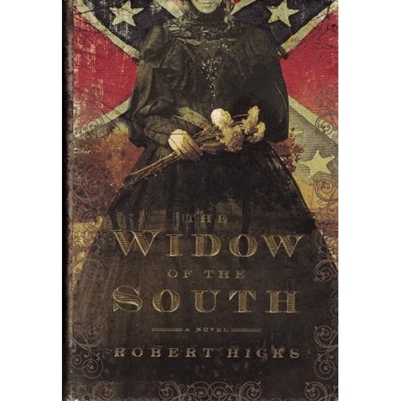 Pre-Owned The Widow of the South (Hardcover) 0446500127 9780446500128