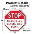 thumbnail image 2 of Stop No Vehicles Beyond This Point (2 Pack) 18 inch X 18 inch Octagon Plastic Sign Weather Resistant, UV Protected for Workplace, Private Property, and Construction Site, Made in the, 2 of 7