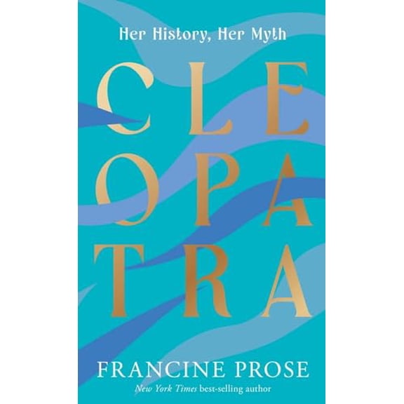 Pre-Owned Cleopatra: Her History, Her Myth (Ancient Lives), 9780300274158, 0300274157, Paperback,