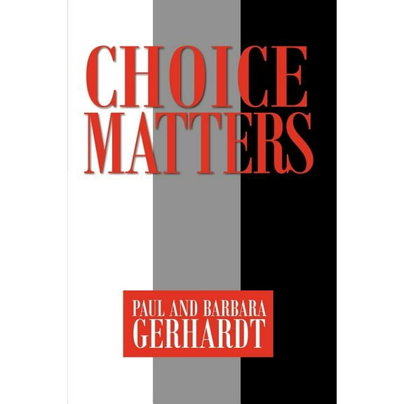 Choice Matters (Paperback)