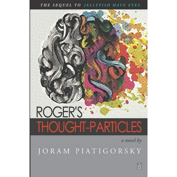 Roger's Thought-Particles, (Paperback)
