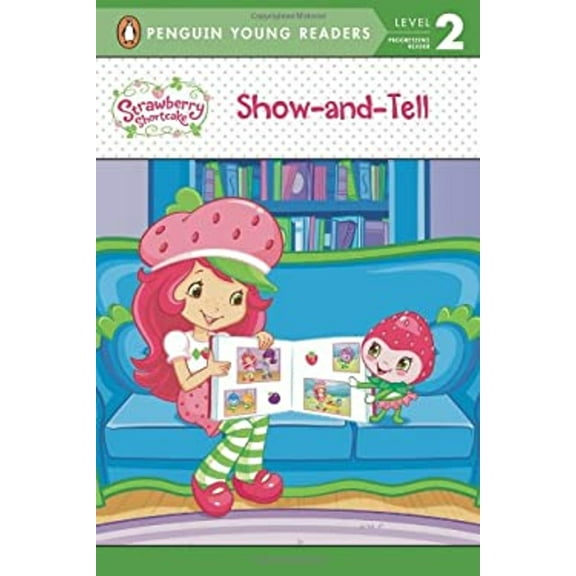 Pre-Owned Show-And-Tell Strawberry Shortcake (Paperback) 0448464756 9780448464756