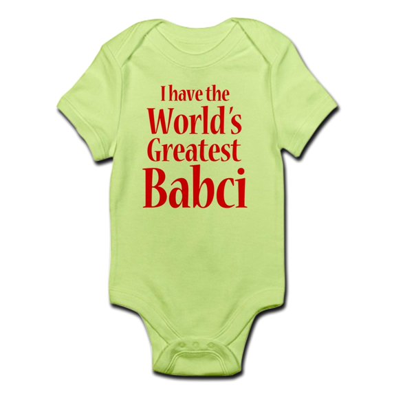 CafePress - I Have World's Greatest Babci Infant Bodysuit - Baby Light Bodysuit