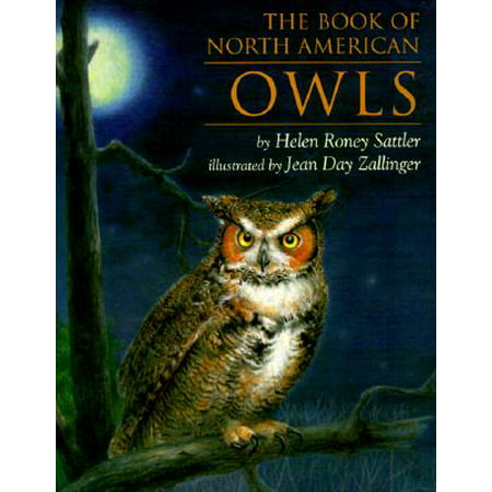 The Book of North American Owls (America's Best Owl Voice)