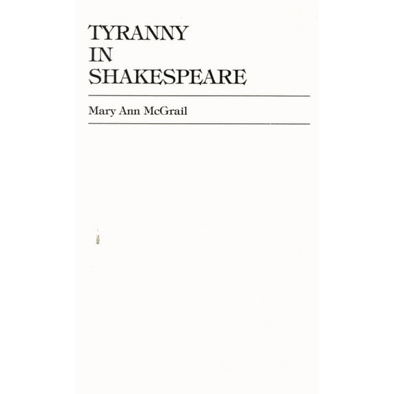 Applications of Political Theory Tyranny in Shakespeare, Book 1, (Paperback)