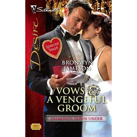Vows & a Vengeful Groom - eBook (The Best Vows For Groom)