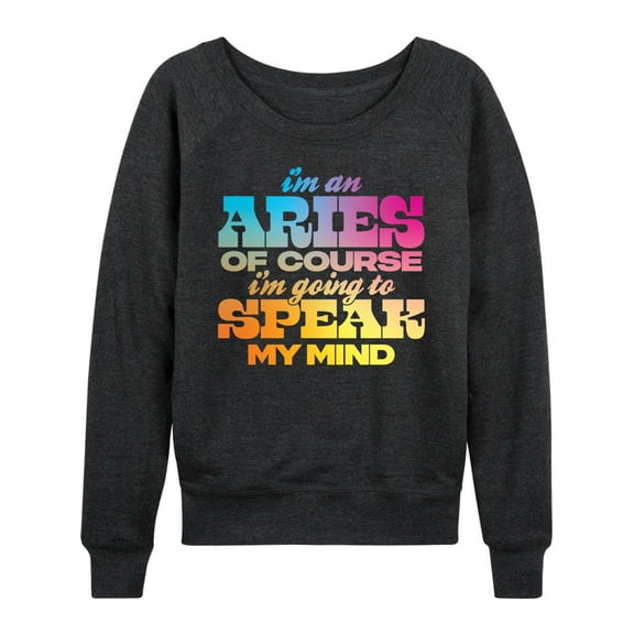 Instant Message - Aries Speak My Mind - Women's Lightweight French Terry Long Sleeve Shirt