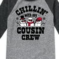 thumbnail image 3 of Instant Message - Chillin With My Cousin Crew Chistmas - Toddler & Youth Raglan Graphic T-Shirt, 3 of 5
