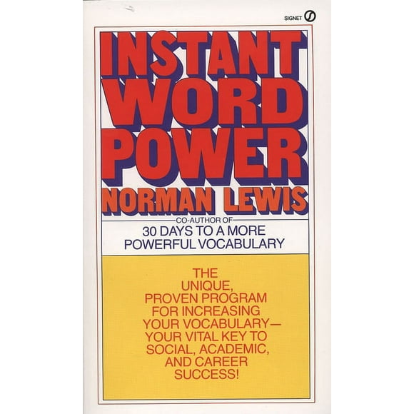 Instant Word Power: The Unique, Proven Program for Increasing Your Vocabulary--Your Vital Key to Social, Academic, and Career Success (Paperback)
