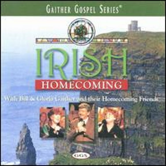 Pre-Owned Irish Homecoming (CD 0617884226824) by Bill Gaither/Gloria Gaither