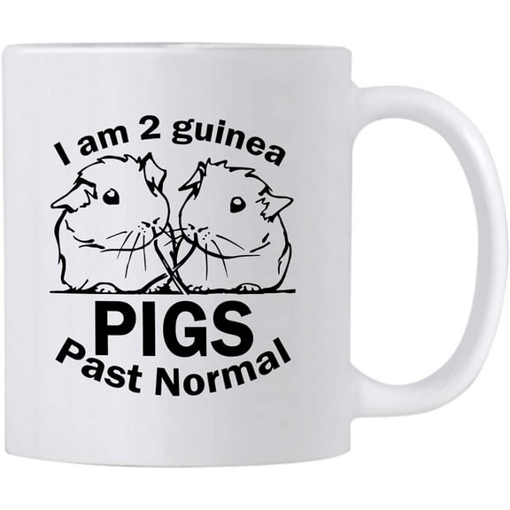 Guinea Pig Novelty Mugs 11 oz Guniea Pig Coffee Mug. I Am 2 Guinea Pigs Past Normal. Cup for Birthday Mom or Dad.