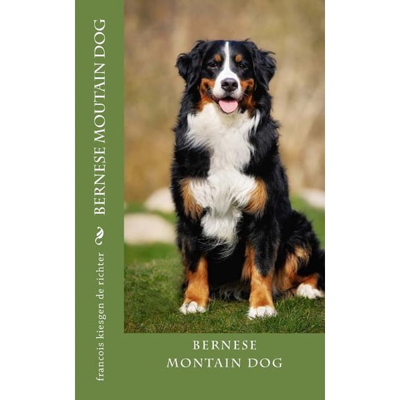 Chiens Du Monde bernese moutain dog, Book 83, (Paperback)