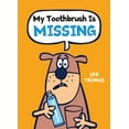 thumbnail image 3 of My Toothbrush Is Missing (Hardcover), 3 of 3