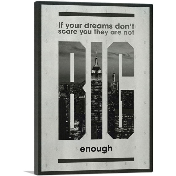 ARTCANVAS If Dreams Don’t Scare You Motivational Canvas Art Print - Size: 40" x 26" (1.50" Deep)