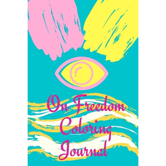 On Freedom Coloring Journal, (Paperback)