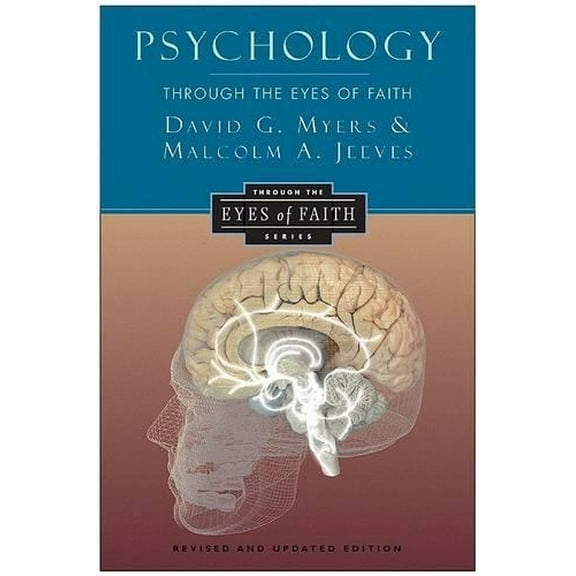 Pre-Owned Psychology Through the Eyes of Faith (Paperback) 0060655577 9780060655570