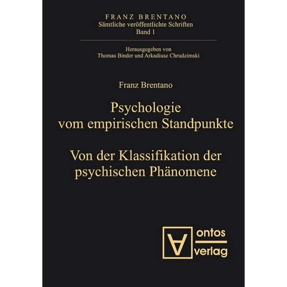 Psychologie vom empirischen Standpunkt. Von der Klassifikation psychischer PhÃ¤nomene, (Hardcover)