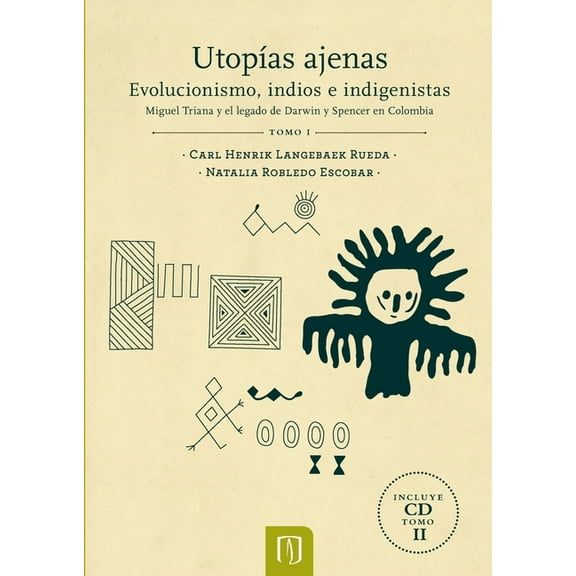 Utopías ajenas Tomo I, (Paperback)