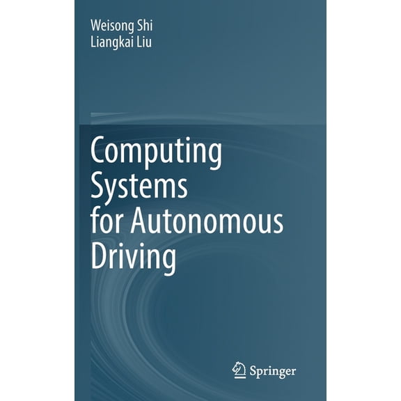 Computing Systems for Autonomous Driving, (Hardcover)