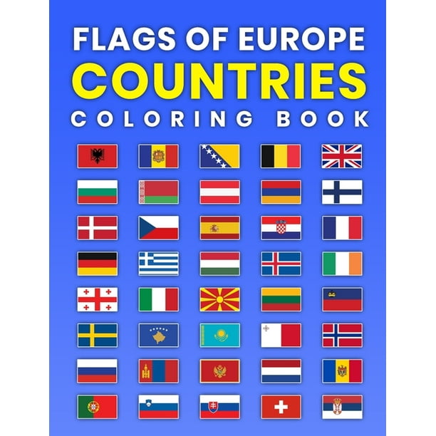 Flags of Europe Countries Coloring Book A Great Geography Gift For Kids and Adults Learn and