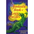 thumbnail image 1 of Fantastic Book of Logic Puzzles (Paperback), 1 of 1