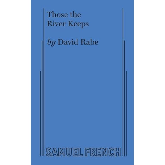 Pre-Owned Those the River Keeps (Paperback) 0573694699 9780573694691