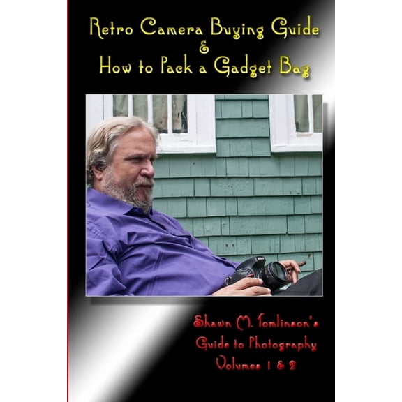Retro Camera Buying Guide & How to Pack a Gadget Bag, (Paperback)
