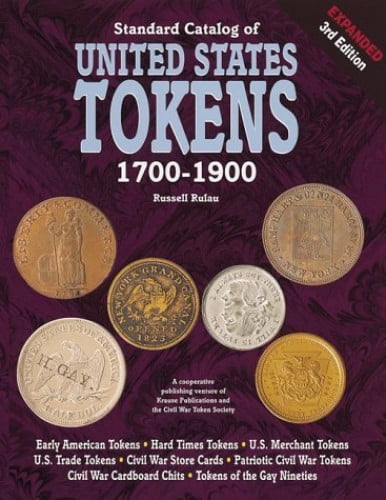 Pre-Owned Standard Catalog of United States Tokens, 1700-1900: Standard ...