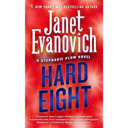 Hard Eight : A Stephanie Plum Novel (The Best Of Stephanie Mills)