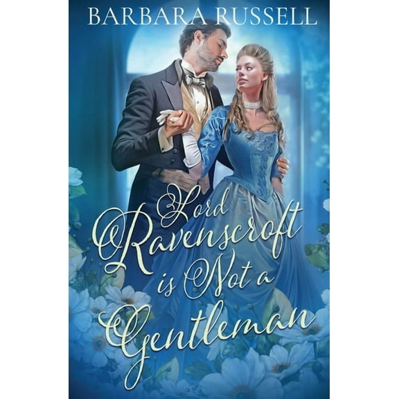 Victorian Outcasts Lord Ravenscroft Is Not a Gentleman, Book 6, (Paperback)